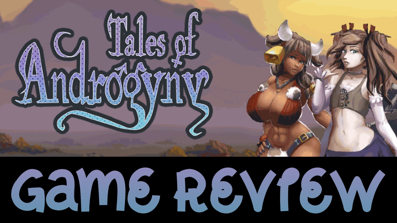 Adult Game Review: Tales of Androgyny - Spicygaming